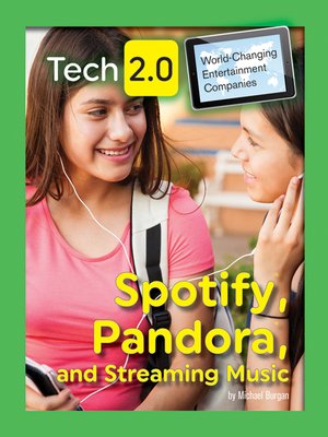 cover image of Spotify, Pandora, and Streaming Music